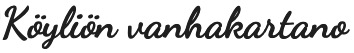 K&ouml;yli&ouml;n Vanhakartano